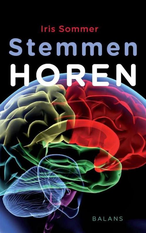 Stemmen horen 9789460033018 Iris Sommer, Boeken, Wetenschap, Zo goed als nieuw, Verzenden