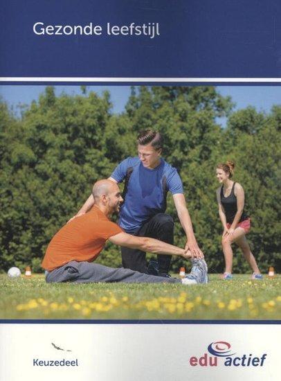 Keuzedeel Gezonde leefstijl | 9789037247107, Boeken, Studieboeken en Cursussen, Verzenden