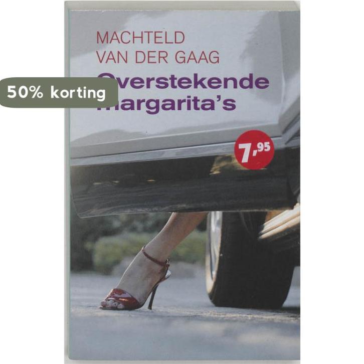 Overstekende MargaritaS 9789041761446 van der Gaag Machteld, Boeken, Romans, Gelezen, Verzenden