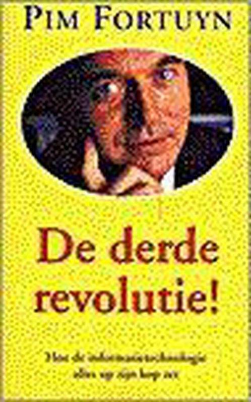 De derde revolutie ! 9789022984413 Pim Fortuyn, Boeken, Politiek en Maatschappij, Gelezen, Verzenden