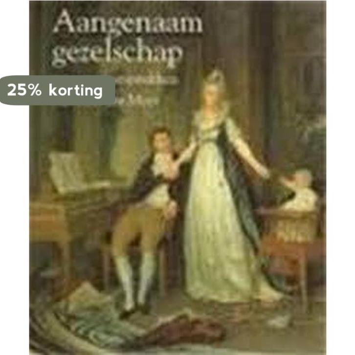 Aangenaam gezelschap 9789068251142 Meyerman, Boeken, Kunst en Cultuur | Beeldend, Zo goed als nieuw, Verzenden