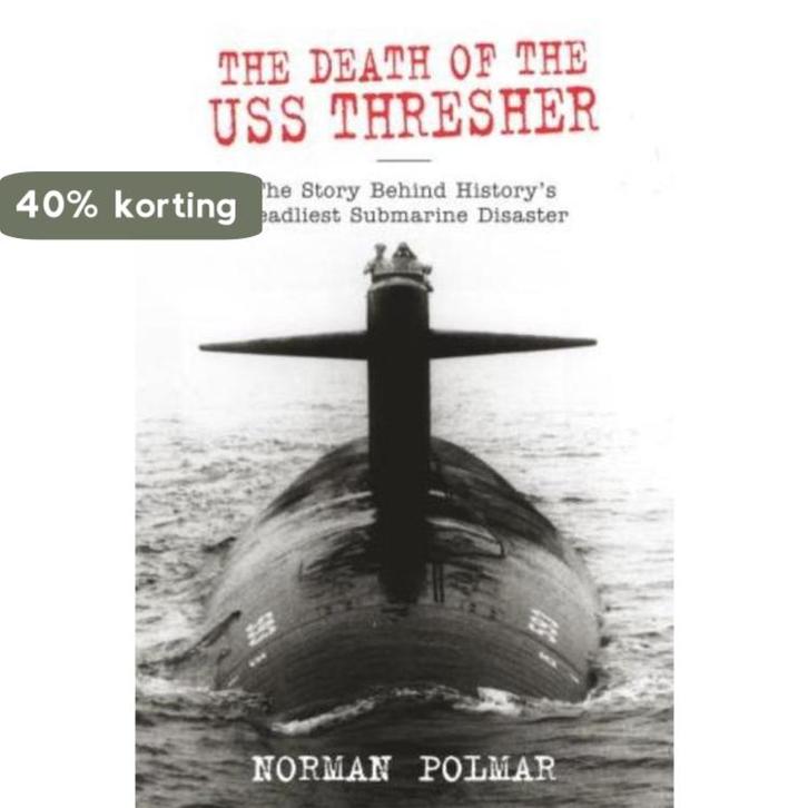 Death of the USS Thresher 9781592283927 Norman Polmar, Boeken, Taal | Engels, Gelezen, Verzenden
