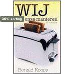 Wij En Onze Manieren 9789060679951 R. Koops, Boeken, Verzenden, Zo goed als nieuw, R. Koops