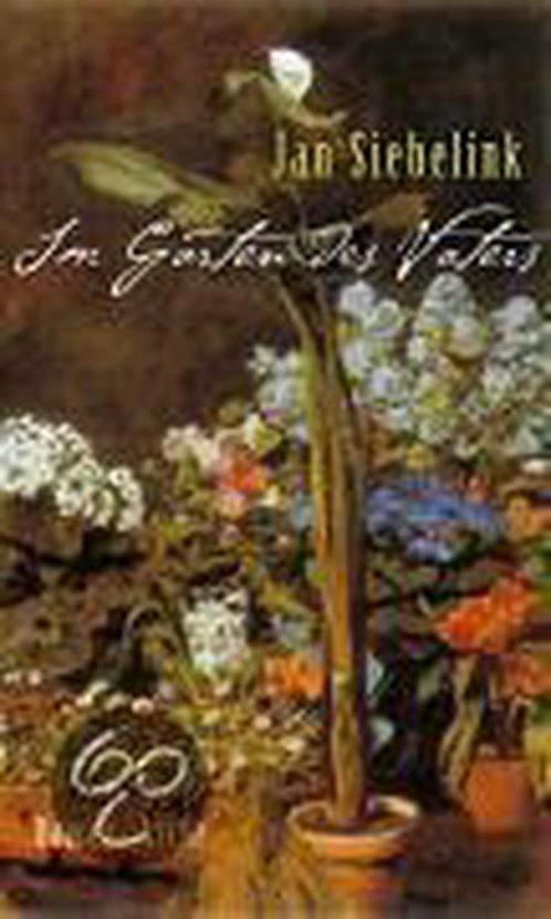 Im Garten des Vaters 9783716023709 Jan Siebelink, Boeken, Overige Boeken, Zo goed als nieuw, Verzenden