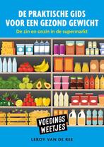 9789043928489 Voedingsweetjes - De praktische gids voor e..., Boeken, Verzenden, Nieuw, Leroy Van De Ree