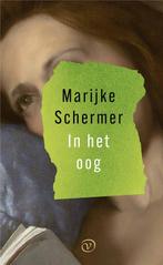 9789028214194 In het oog Marijke Schermer, Boeken, Verzenden, Nieuw, Marijke Schermer