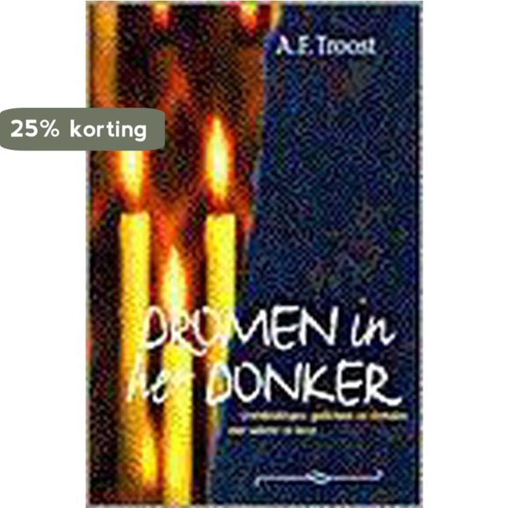 Dromen In Het Donker 9789023916116 André F. Troost, Boeken, Godsdienst en Theologie, Gelezen, Verzenden
