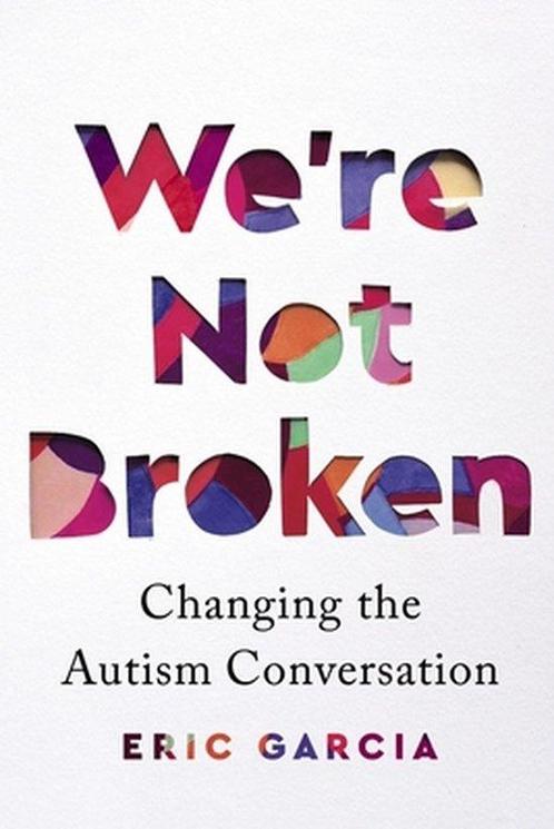 9781328587848 Were Not Broken: Changing the Autism Conve..., Boeken, Psychologie, Zo goed als nieuw, Verzenden