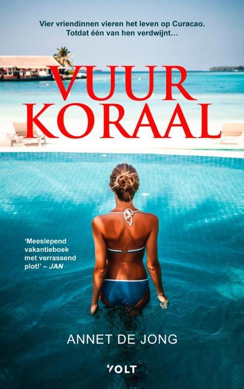 Vuurkoraal 9789021499116 Annet de Jong, Boeken, Thrillers, Zo goed als nieuw, Verzenden