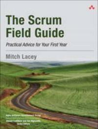 Scrum Field Guide, The:Practical Advice for Your First Year, Boeken, Taal | Engels, Zo goed als nieuw, Verzenden