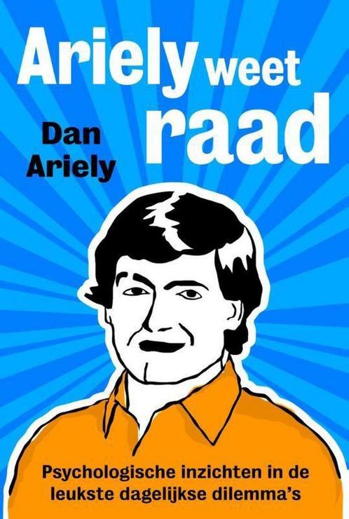 Ariely weet raad 9789491845642 Dan Ariely, Boeken, Psychologie, Gelezen, Verzenden