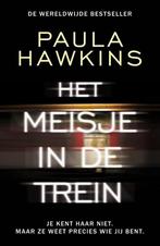 Het meisje in de trein 9789400510388 Paula Hawkins, Boeken, Thrillers, Verzenden, Zo goed als nieuw, Paula Hawkins