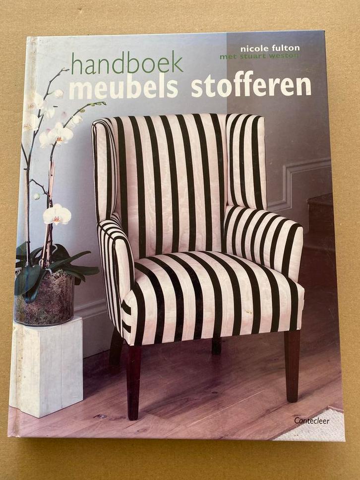 Praktijkhandboek Meubels Stofferen - NIEUW, Antiek en Kunst, Antiek | Meubels | Stoelen en Banken, Ophalen of Verzenden