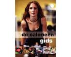 De calorieën gids - De calorieën gids, Boeken, Kookboeken, Ophalen of Verzenden, Nieuw