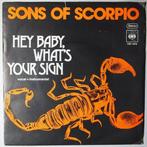 Sons Of Scorpio - Hey baby, whats your sign - Single, Gebruikt, 7 inch, Pop, Single