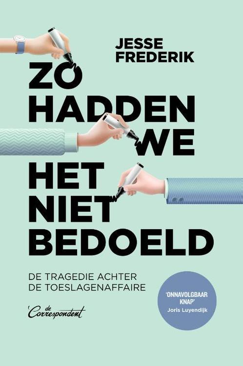 Zo hadden we het niet bedoeld 9789083078915 Jesse Frederik, Boeken, Literatuur, Gelezen, Verzenden