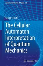 9783319412849 The Cellular Automaton Interpretation of Qu..., Verzenden, Nieuw, Gerard 't Hooft