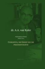 Verzameld werk Deel IV-A 9789023924807 A.A. van Ruler, Boeken, Godsdienst en Theologie, Verzenden, Gelezen, A.A. van Ruler
