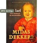 De larf 9789025412968 Midas Dekkers, Verzenden, Gelezen, Midas Dekkers