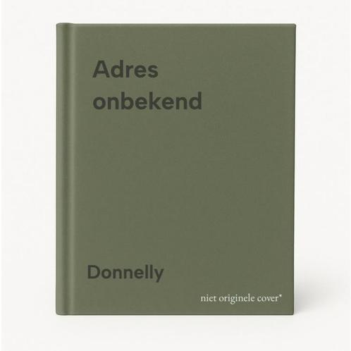 Adres onbekend 9789021609751 Donnelly, Boeken, Kinderboeken | Jeugd | 13 jaar en ouder, Gelezen, Verzenden