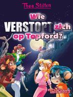 Wie verstopt zich op Topford? / Thea Stilton 9789085922285, Verzenden, Zo goed als nieuw, Thea Stilton