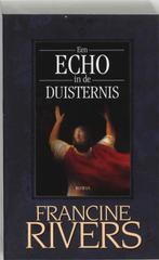Een echo in de duisternis 9789029716284 Francine Rivers, Verzenden, Gelezen, Francine Rivers