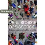 Allerbeste Basisschool 9789027494016 R. Sikkes, Boeken, Verzenden, Zo goed als nieuw, R. Sikkes