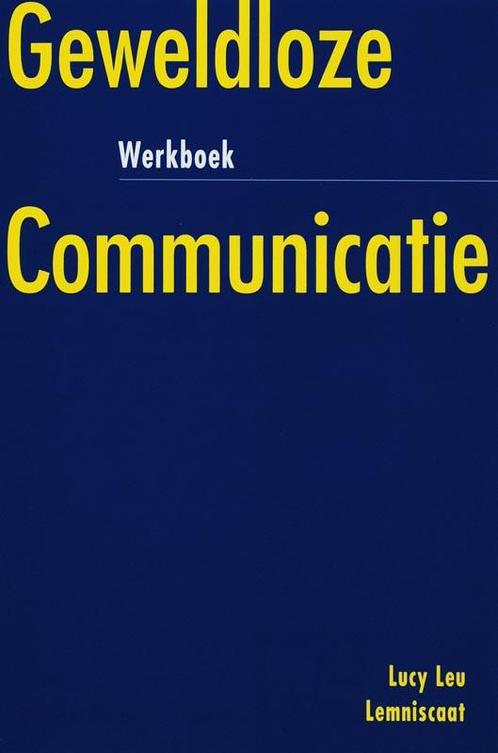 Werkboek geweldloze communicatie 9789056378554 Lucy Leu, Boeken, Literatuur, Gelezen, Verzenden