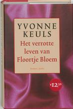 Het verrotte leven van Floortje Bloem 9789026319891, Verzenden, Gelezen, Yvonne Keuls
