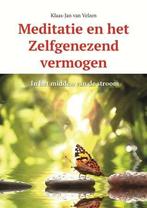 Meditatie en het zelfgenezend vermogen 9789088401602, Boeken, Verzenden, Gelezen, Klaas-Jan van Velzen