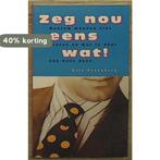 ZEG NOU EENS WAT ] 9789022517666 Kris Rosenberg, Verzenden, Gelezen, Kris Rosenberg