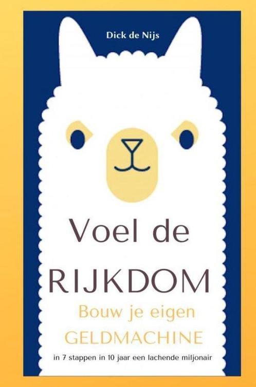 9789403605852 Bouw je eigen geldmachine Dick de Nijs, Boeken, Economie, Management en Marketing, Nieuw, Verzenden