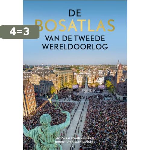 De bosatlas van de Tweede Wereldoorlog 9789001122515, Boeken, Reisgidsen, Zo goed als nieuw, Verzenden