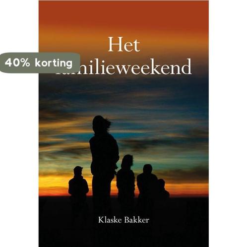 Het familieweekend 9789463651370 Klaske Bakker, Boeken, Streekboeken en Streekromans, Gelezen, Verzenden