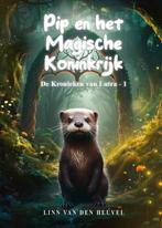 9789465115719 Pip en het Magische Koninkrijk, Boeken, Verzenden, Nieuw, Linn van den Heuvel