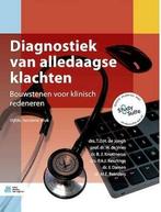 Diagnostiek van alledaagse klachten | 9789036826198, Boeken, Studieboeken en Cursussen, Verzenden, Nieuw
