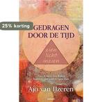 Gedragen door de tijd zien licht inzien 9783991077602, Verzenden, Zo goed als nieuw, Ajo van Ijzeren