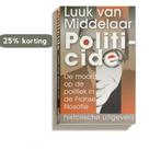 Politicide 9789065542205 Luuk van Middelaar, Verzenden, Zo goed als nieuw, Luuk van Middelaar