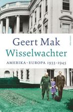Wisselwachter 9789045051734 Geert Mak, Boeken, Verzenden, Zo goed als nieuw, Geert Mak