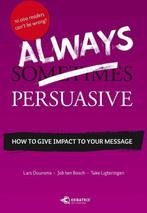 9789051798913 Always Persuasive Lars Duursma, Boeken, Verzenden, Nieuw, Lars Duursma