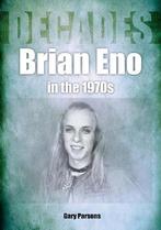 Brian Eno in the 1970s: Decades, Verzenden, Nieuw