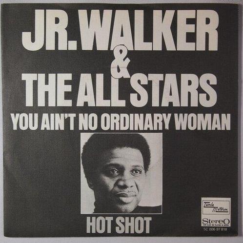 Jr. Walker and The All Stars - You aint no ordinary woman..., Cd's en Dvd's, Vinyl Singles, Single, Gebruikt, 7 inch, Pop