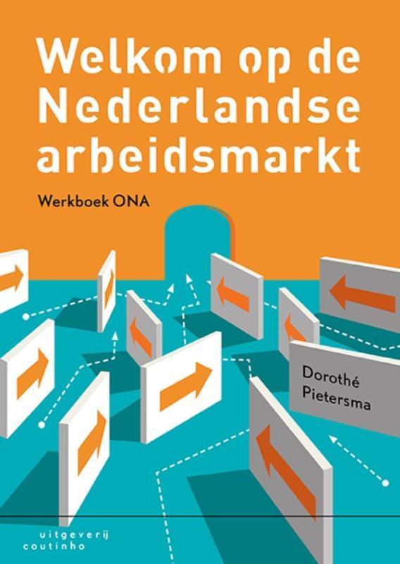 Welkom op de Nederlandse arbeidsmarkt 9789046905111, Boeken, Schoolboeken, Gelezen, Verzenden