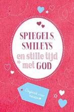 Spiegels, smileys en stille tijd met God 9789033833052, Verzenden, Zo goed als nieuw