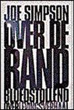 OVER DE RAND 9789038869353 J. Simpson, Boeken, Verzenden, Gelezen, J. Simpson