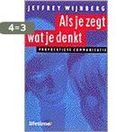 Lifetime Als je zegt wat je denkt / Lifetime 9789021586083, Boeken, Verzenden, Gelezen, J. Wijnberg