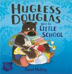 Hugless Douglas Goes to Little School Board book, Boeken, Verzenden, Gelezen, David Melling