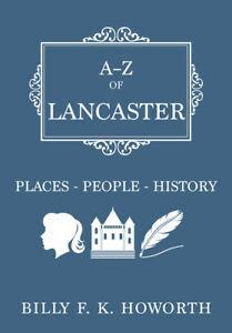 A-Z: A-Z of Lancaster: places-people-history by Billy, Boeken, Overige Boeken, Gelezen, Verzenden
