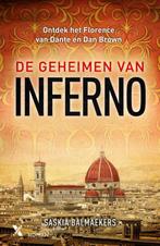 De geheimen van Inferno 9789401601184 Saskia Balmaekers, Boeken, Reisgidsen, Gelezen, Verzenden, Saskia Balmaekers