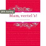 Mam vertel s / Vertel eens 9789049107727 Elma van Vliet, Boeken, Verzenden, Gelezen, Elma van Vliet